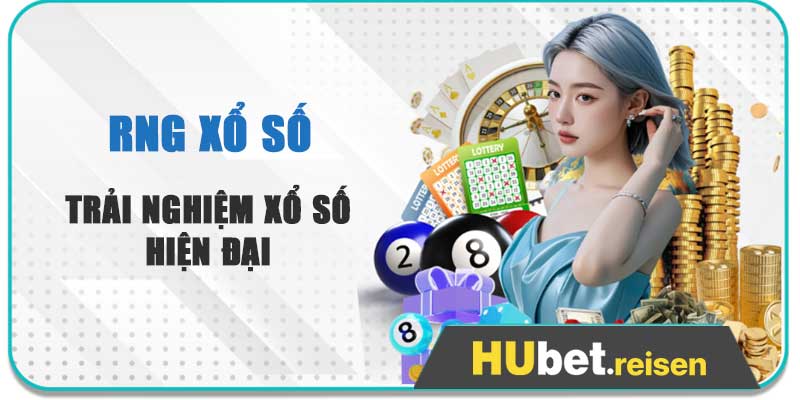 Rng xổ số Hubet